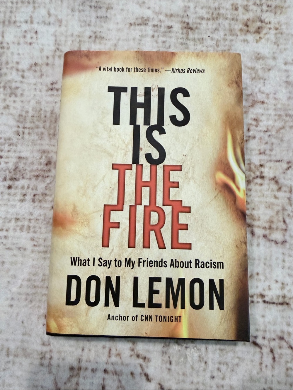 Don Lemon This is the Fire Hardcover